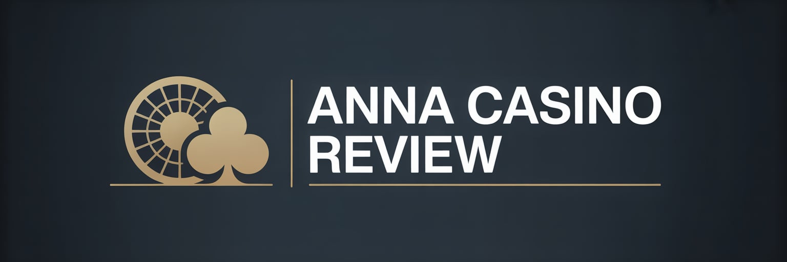 Anna Casino Review and Player Experience